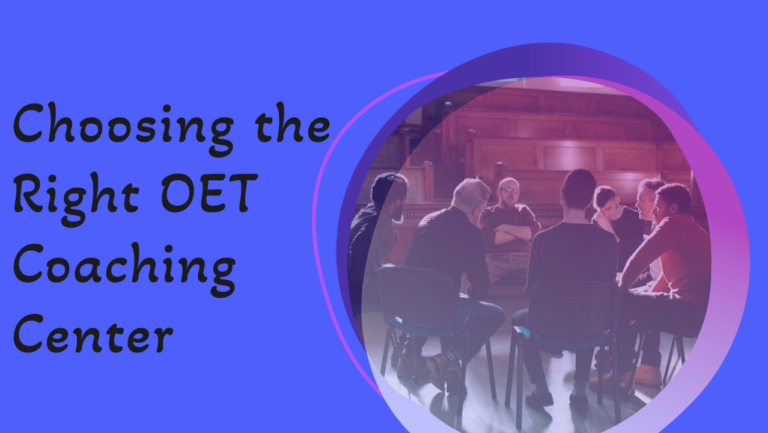 Choosing the Best OET Coaching Centre in Kerala: Expert Guidance